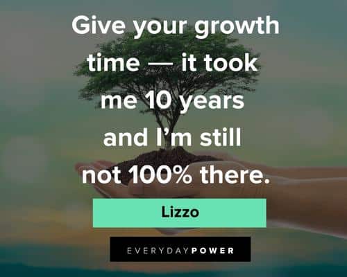 Lizzo Quotes About Growth