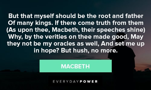 Macbeth Quotes About Being The Father Of Many Kings