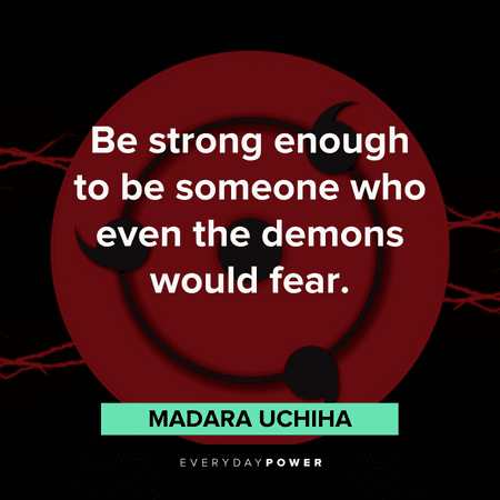 Madara quotes to make you strong