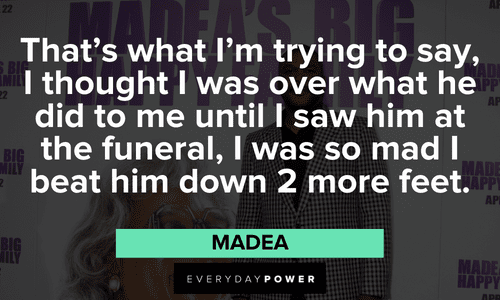 best Madea quotes on life