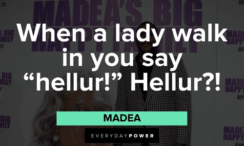 funny Madea quotes about ladies