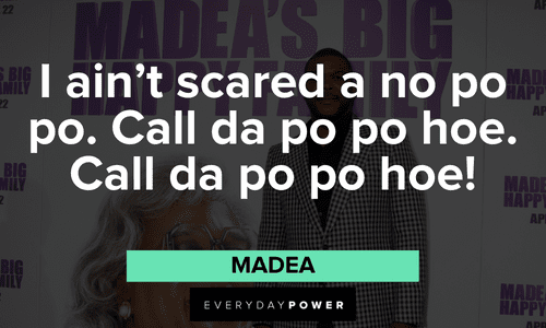 Madea quotes about fun