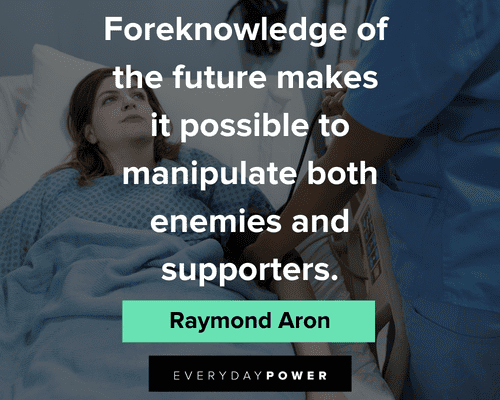 Manipulation Quotes About Foreknowledge