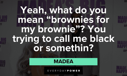 funny Madea quotes about race