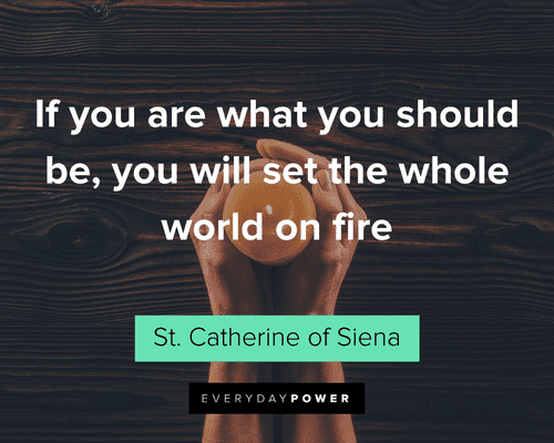 Motivational quotes by St. Catherine of Siena