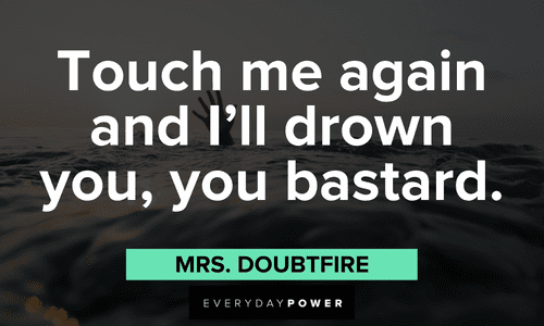 funny Mrs. Doubtfire quotes