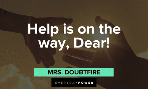 short Mrs. Doubtfire quotes