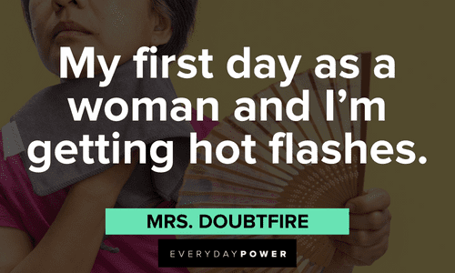 Mrs. Doubtfire quotes that will make your day