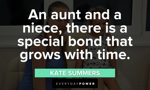 special bond Niece quotes 