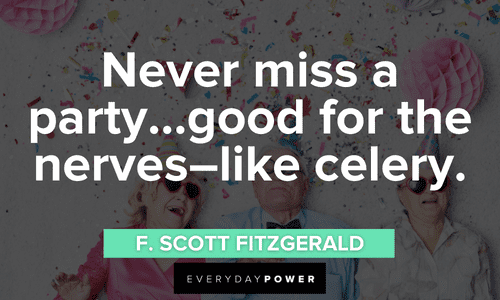 never miss a Party quotes