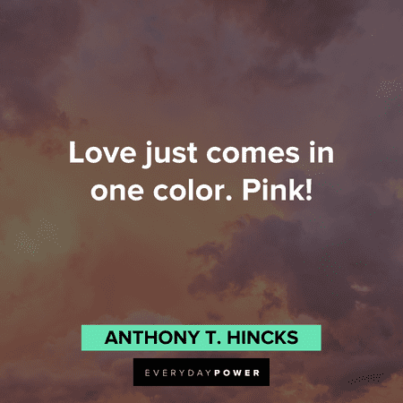 58 Pink Quotes for Appreciation and Empowerment