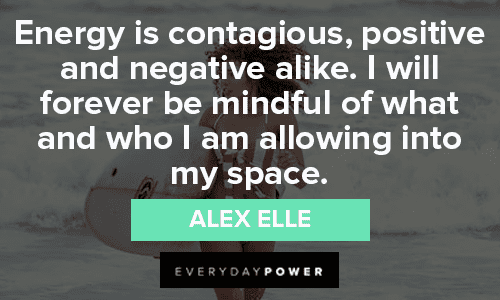 Positive Energy Quotes About Personal Space