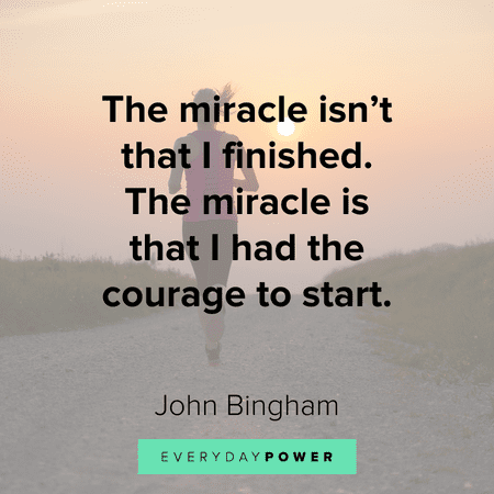 Running quotes to give you the courage to start