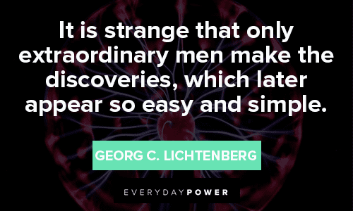 Science Quotes About Extraordinary Men