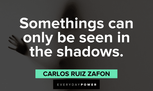 shadow quotes that will make your day