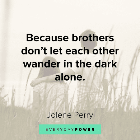 Sibling Quotes Celebrating Brothers and Sisters | Everyday Power