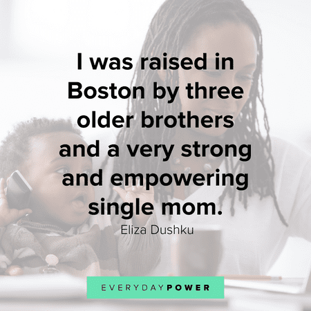 Single Mom Quotes about family