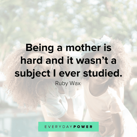 Single Mom Quotes about being a mother