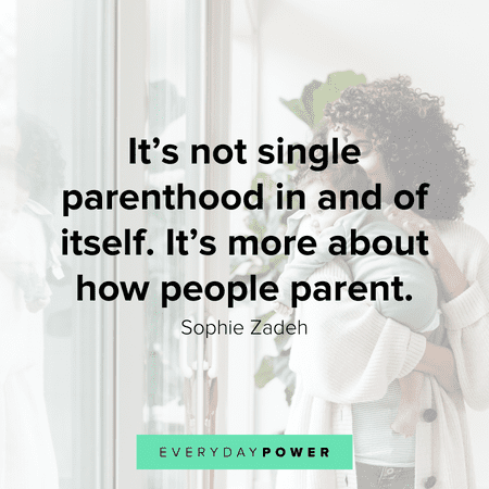Single Mom Quotes about parenthood