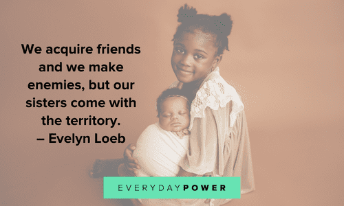Sister Quotes that will make you smile