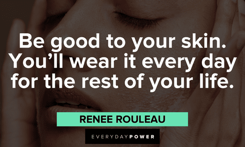 Skincare Quotes To Keep Your Skin Glowing | Everyday Power
