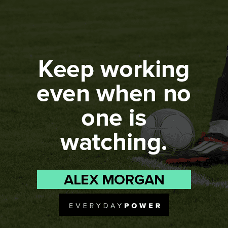 Soccer Quotes About Working