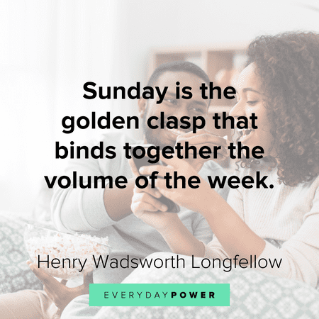 Sunday Quotes about the coming week
