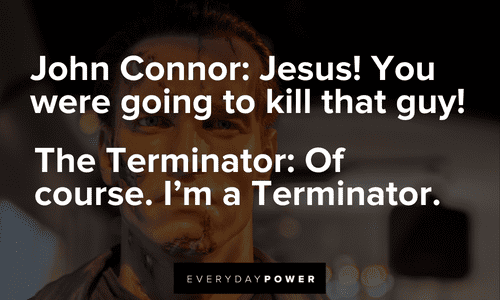 Terminator Quotes from memorable conversations