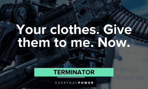 terminator give me your clothes quote