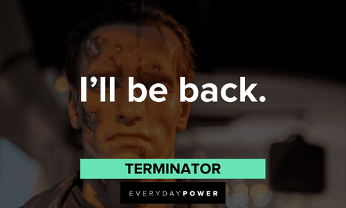 short Terminator Quotes