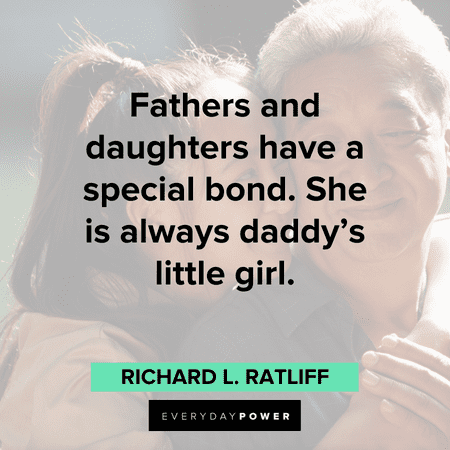 father daughter quotes about their special 