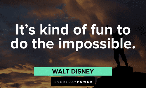 Wisdom quotes on doing the impossible
