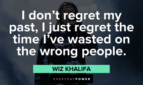 Wiz Khalifa quotes about regret