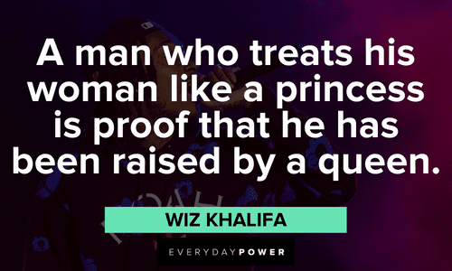 Wiz Khalifa quotes on being a gentleman