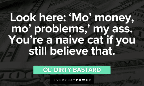 Wu-Tang Clan quotes about money