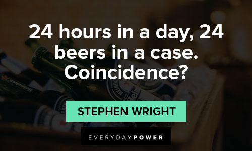 Alcohol quotes about coincidences