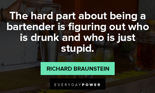 Alcohol quotes about bartenders