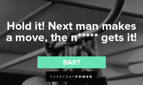 Blazing Saddles quotes and saying from Bart
