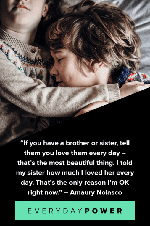Brother and sister quotes celebrating unconditional love
