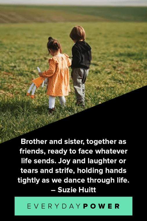 quotes for brothers and sisters close