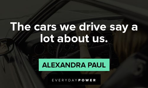 car quotes about our selfs