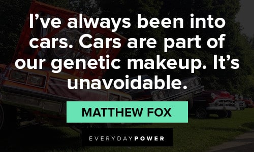 car quotes about genetic