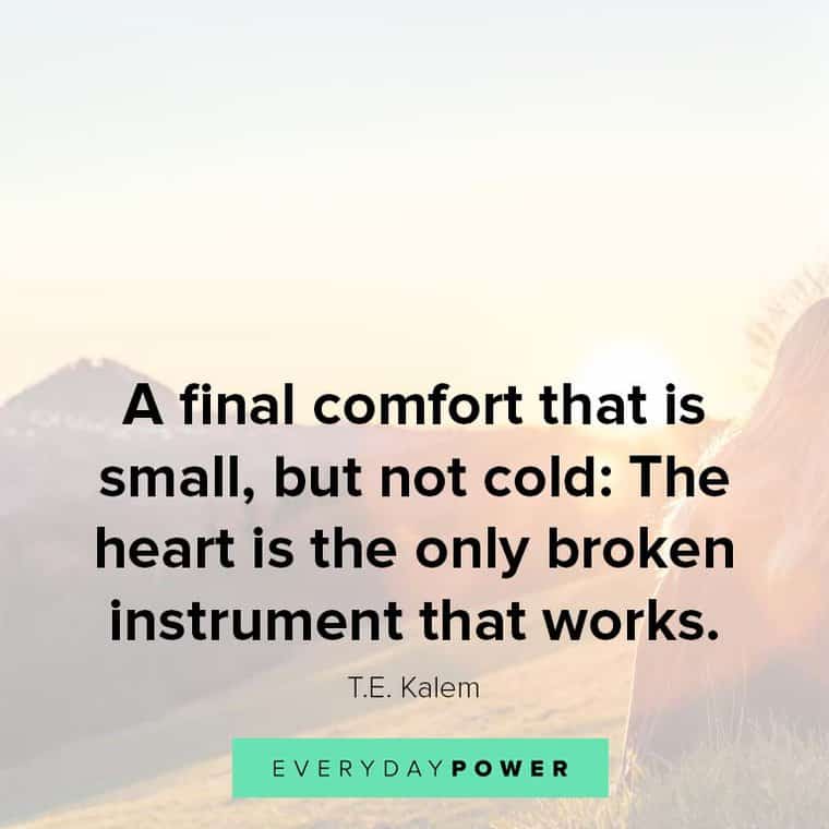 Broken Heart Quotes to comfort you