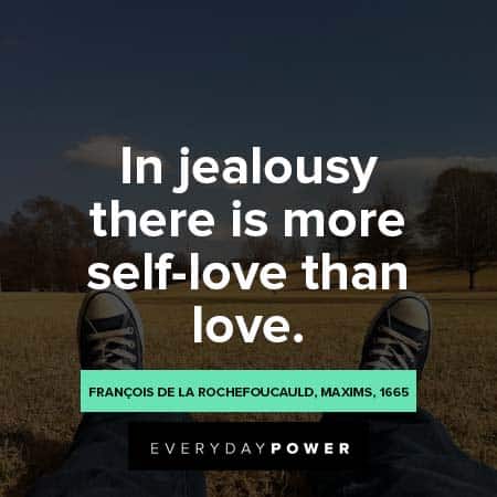 Jealousy Quotes about self love