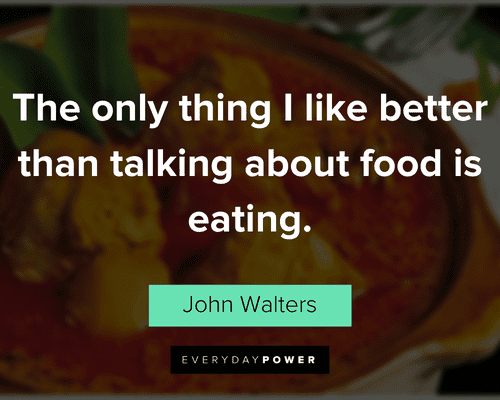 best food quotes on eating foods