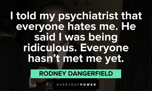 35 Rodney Dangerfield Quotes and Famous One-Liners (2022)