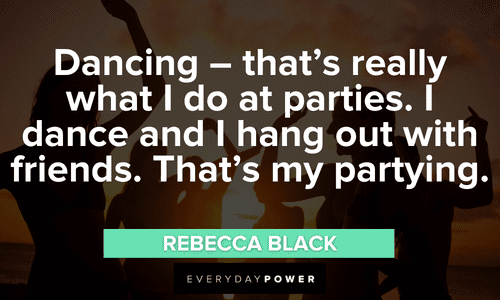 Party quotes about dancing