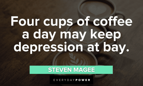 inspiring Coffee Quotes