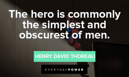 Hero quotes and sayings to inspire you