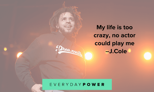 J. Cole quotes about his life